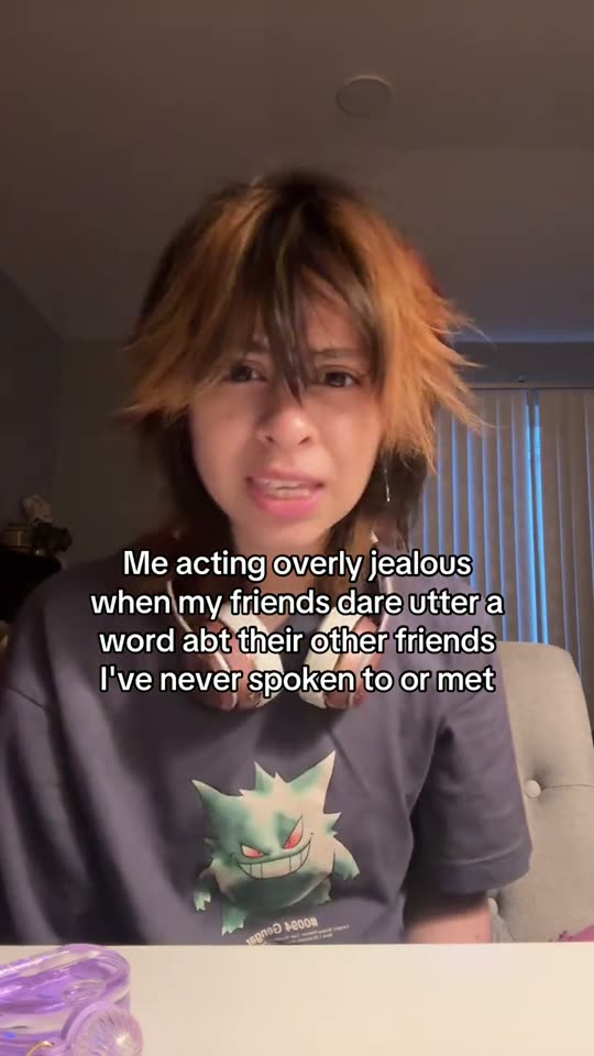 Person acting jealous about friends