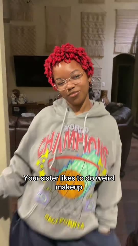 Sister's weird makeup transformation
